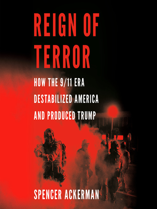 Title details for Reign of Terror by Spencer Ackerman - Wait list
